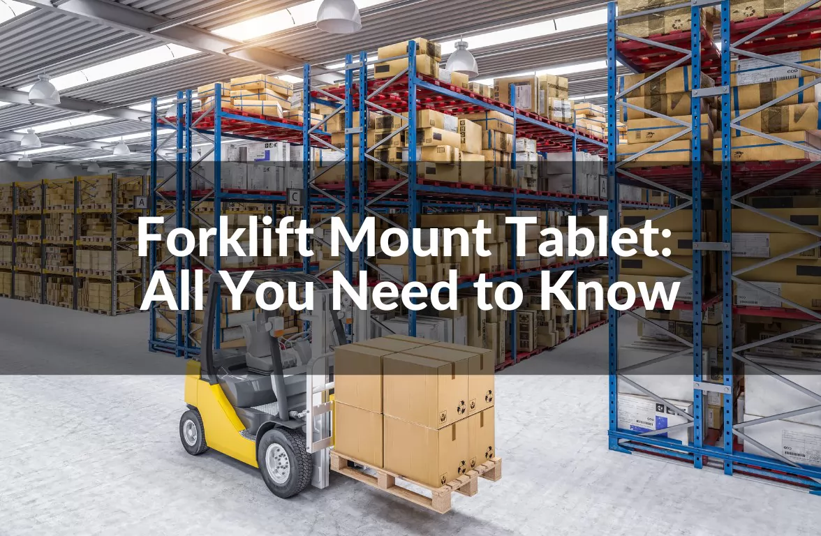 forklift mount tablet